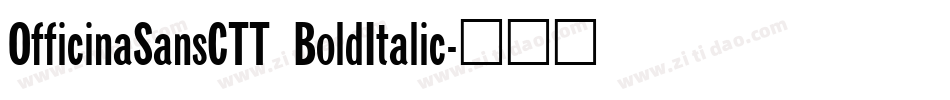 OfficinaSansCTT BoldItalic字体转换